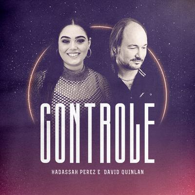 Controle By Hadassah Perez, David Quinlan's cover