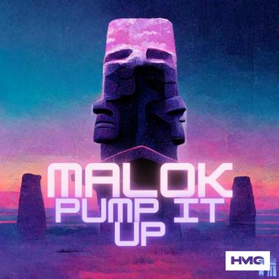 PUMP IT UP By Malok's cover