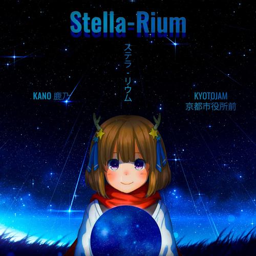 Stella-rium(Kano) Official TikTok Music | album by KyotoJam