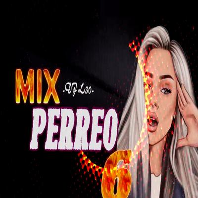 MINIMIX PERREO 2020 #6 - MUEVA MUEVA Dj L30 By Dj Perreo's cover