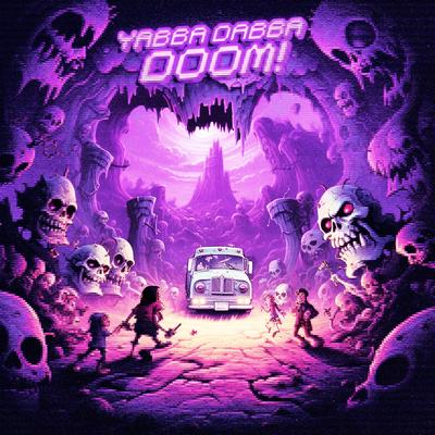 Yabba Dabba Doom! By Dj Batidão's cover