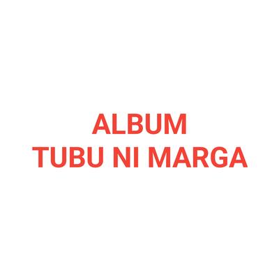 Tubu Ni Marga's cover