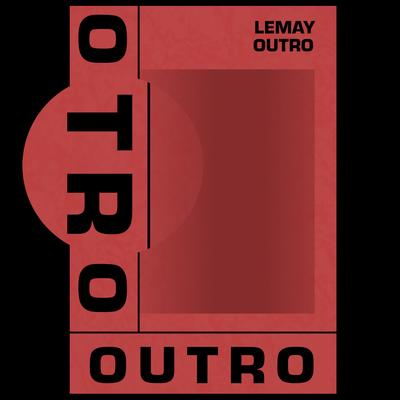 Outro By Lemay's cover