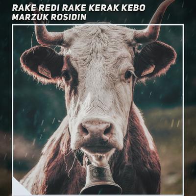 Rake Redi Rake Kerak Kebo By Marzuk Rosidin's cover