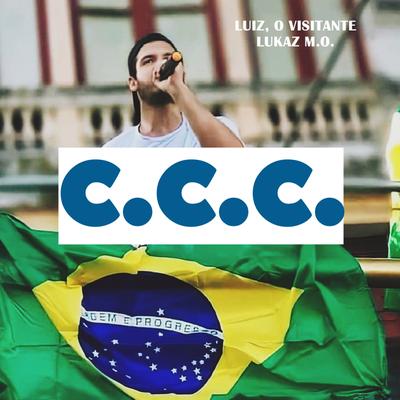 C.C.C. By Luiz, o Visitante, Lukaz M.O.'s cover