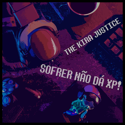 Seremos Heróis By The Kira Justice's cover