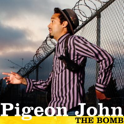 The Bomb (single) By Pigeon John's cover