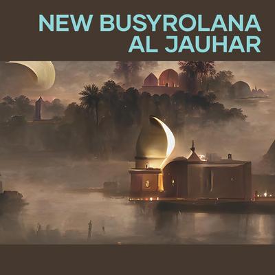 New Busyrolana Al Jauhar's cover