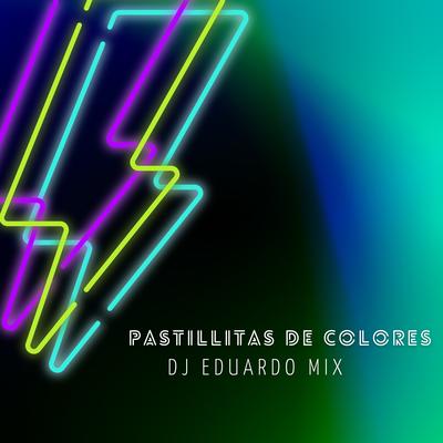 Pastillitas De Colores (Remix)'s cover