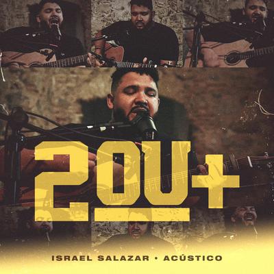 Eu Quero Mais (Acústico) By Israel Salazar's cover