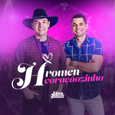 H Romeu Coraçãozinho (Ao Vivo) By Leo & Junior's cover