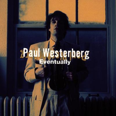 Love Untold By Paul Westerberg's cover