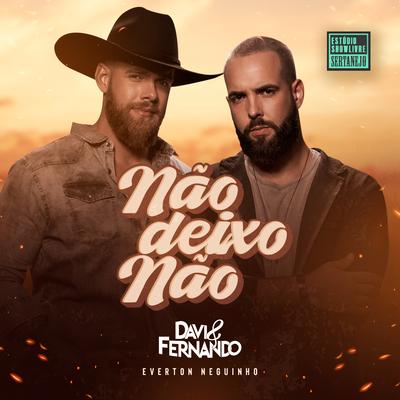 Não Deixo Não (Estúdio Showlivre Sertanejo) (Ao Vivo) By Davi e Fernando, Everton Neguinho's cover