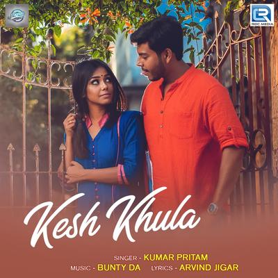 Kesh Khula (Original) By Kumar Pritam's cover