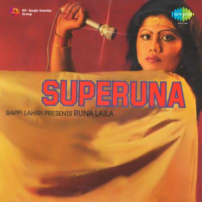 Superuna Bappi Lahiri Presents Runa Laila's cover