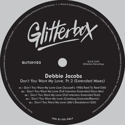 Don't You Want My Love (Full Intention Extended Disco Mix) By Debbie Jacobs's cover