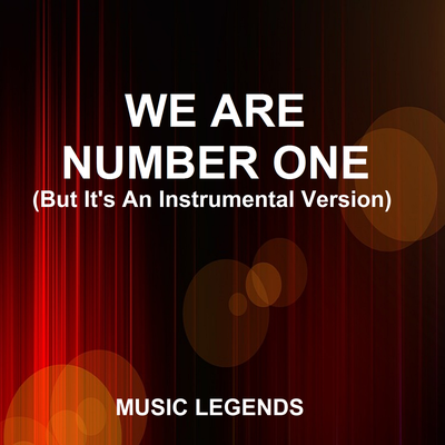 We Are Number One (Instrumental Version)'s cover
