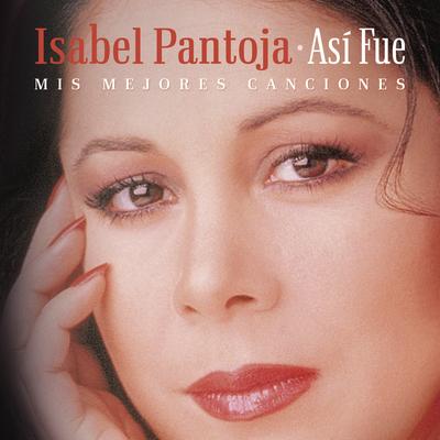 Hoy Quiero Confesarme By Isabel Pantoja's cover