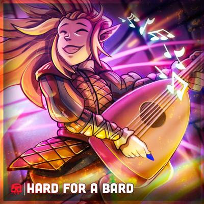 Hard for a Bard's cover