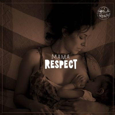 Mama Respect By Marina Peralta's cover