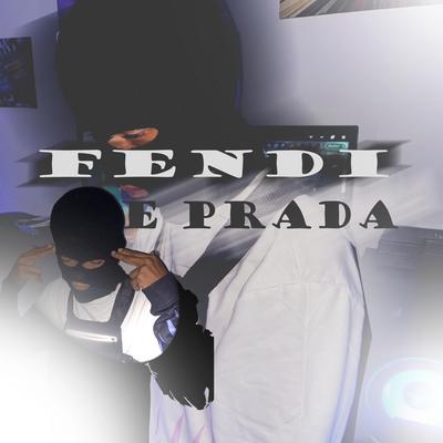Fendi e Prada By MC WS's cover