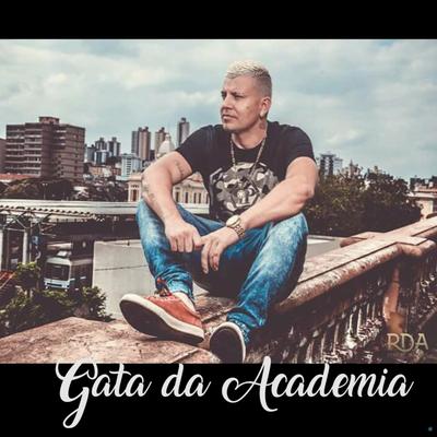 Gata da Academia By Mc Romeu's cover