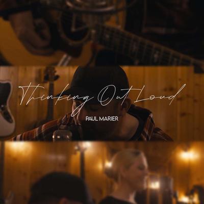 Thinking Out Loud By Paul Marier, Kara Marier's cover