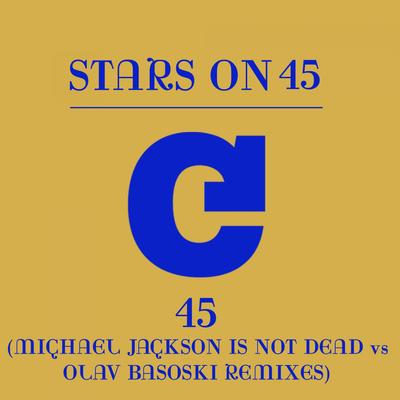 45 (Michael Jackson Is Not Dead vs. Olav Basoski Remix)'s cover