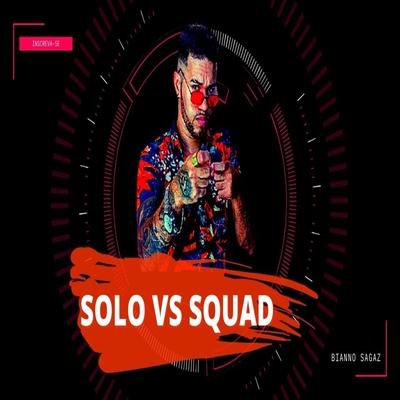 Solo Vs Squad's cover