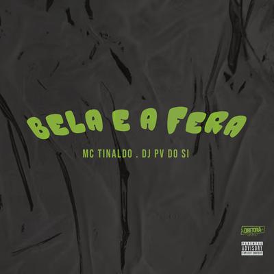 Bela e a Fera By mc tinaldo, DJ PV do SI's cover