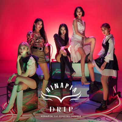 DRIP By HINAPIA's cover