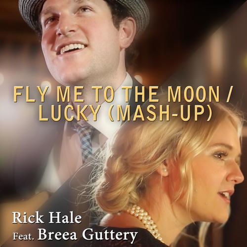 Fly Me to the Moon / Lucky (Mash-Up) [fe's cover