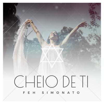 Cheio de Ti By Feh Simonato's cover