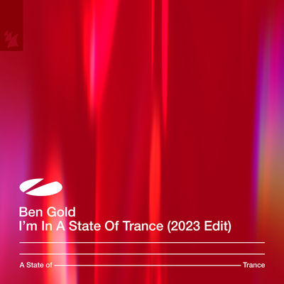 I'm In A State Of Trance (2023 Edit) By Ben Gold's cover