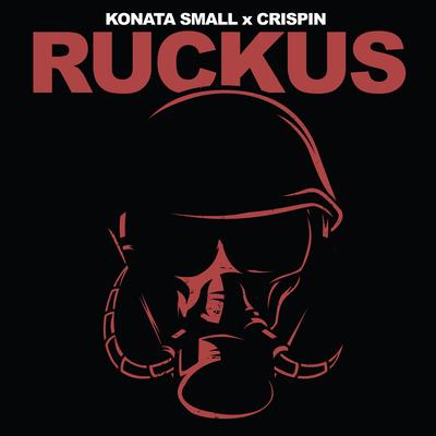 Ruckus By Konata Small, CRISPiN's cover