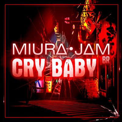 Cry Baby (Tokyo Revengers) By Miura Jam BR's cover