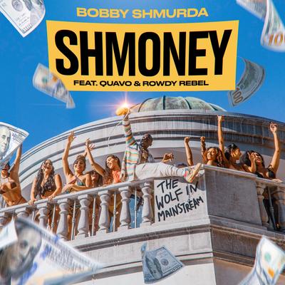 Shmoney (feat. Quavo & Rowdy Rebel)'s cover