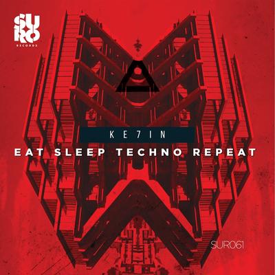 Eat Sleep Techno Repeat's cover