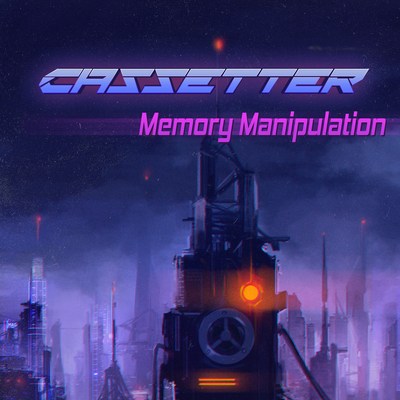 Memory Manipulation By Cassetter's cover