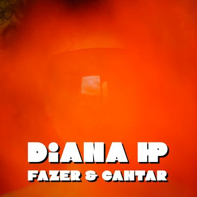 Fazer e Cantar By Diana HP's cover