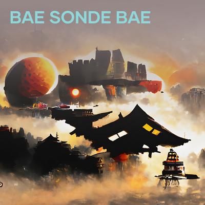 Bae Sonde Bae (Remastered 2023)'s cover