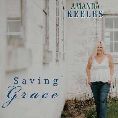 Saving Grace By Amanda Keeles's cover