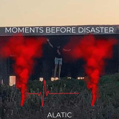 MOMENTS BEFORE DISASTER's cover