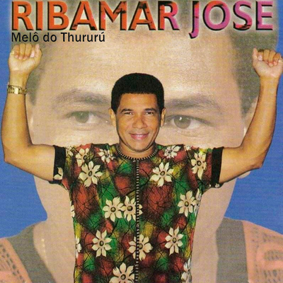 Melô Do Thururú By Ribamar José's cover