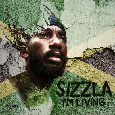 I'm Living By Sizzla's cover