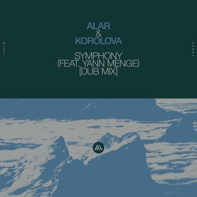 Symphony (feat. Yann Menge) [Dub Mix] By Alar, Korolova, Yann Menge's cover
