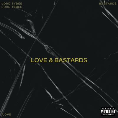 LOVE & BASTARDS's cover