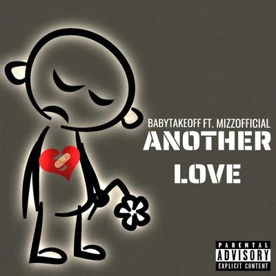 Another Love By Babytakeoff, Mizzofficial's cover