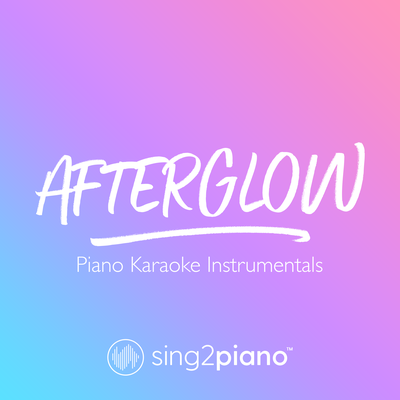 Afterglow (Originally Performed by Taylor Swift) (Piano Karaoke Version) By Sing2Piano's cover
