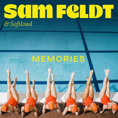 Memories By Sam Feldt, Sofiloud's cover